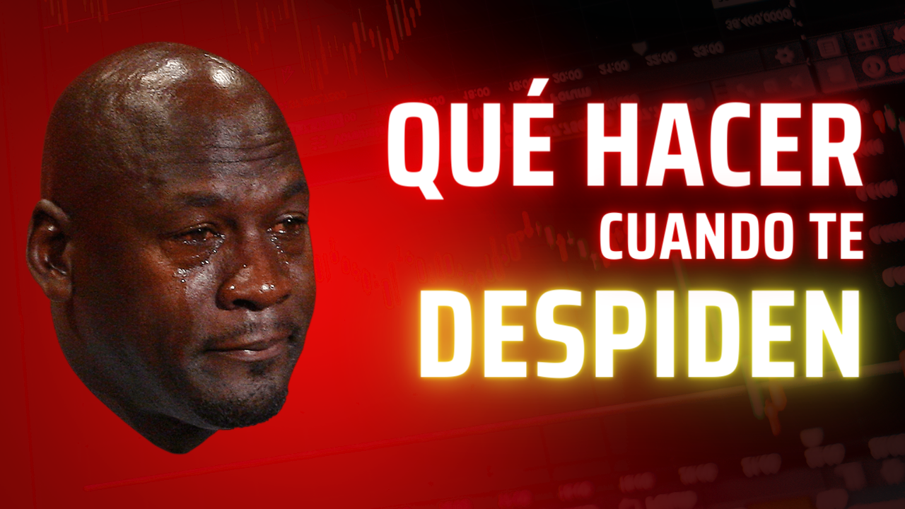 Qué hacer cuando te despiden?