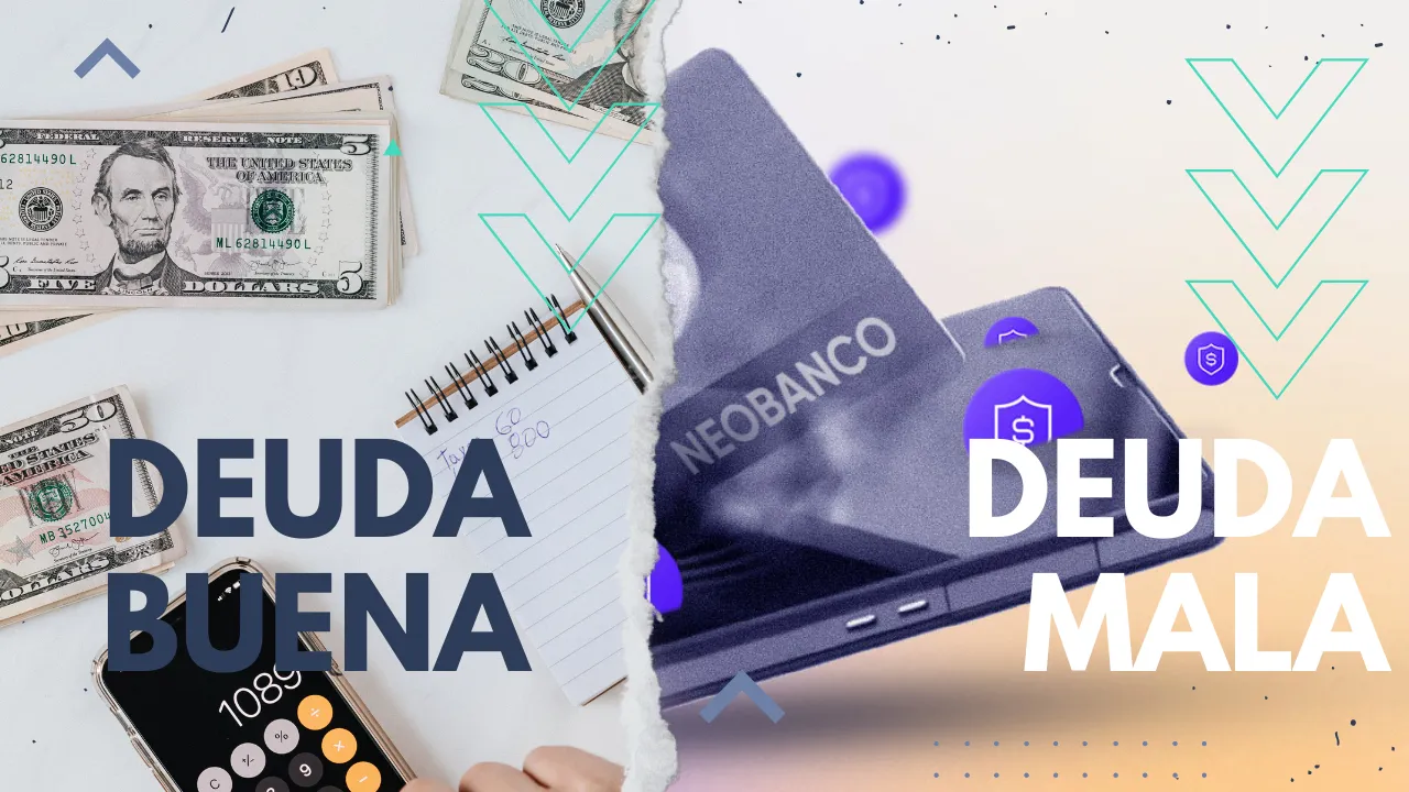 ¿Tu deuda te hunde o te impulsa? Descubre la diferencia entre deuda buena y deuda mala