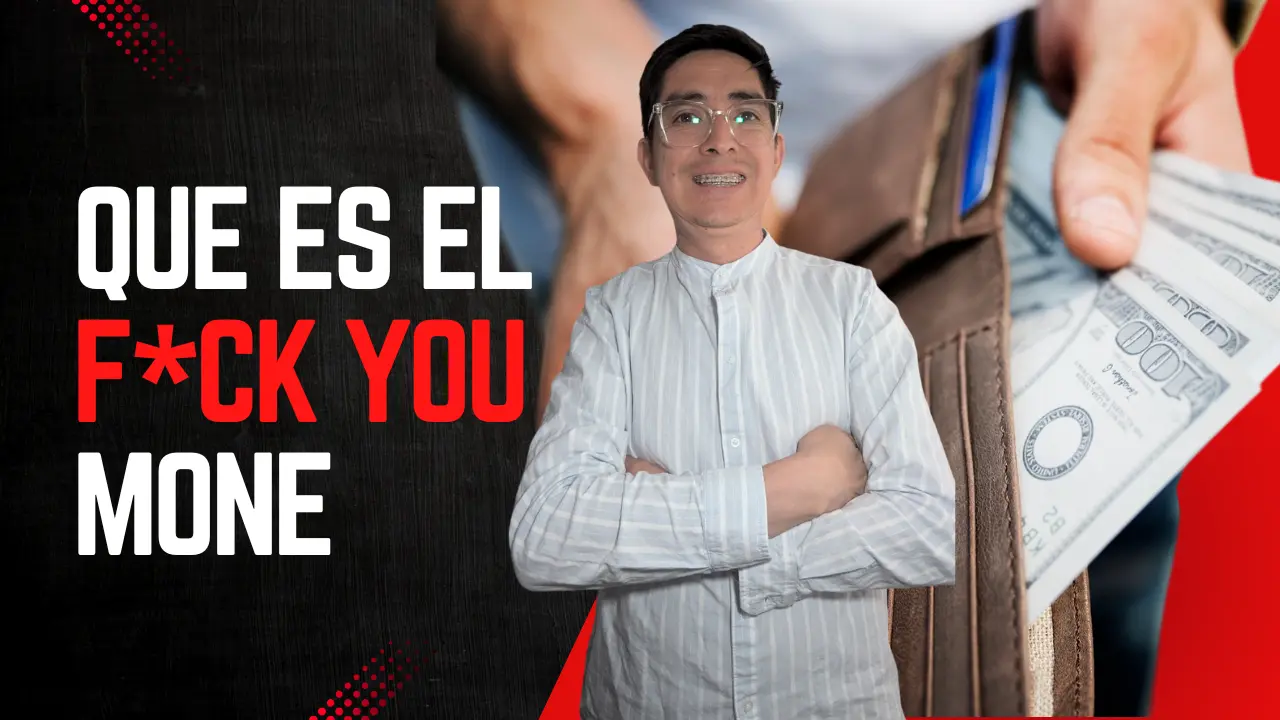 ¿Qué es el Fuck You Money y por qué podría cambiar tu vida para siempre?