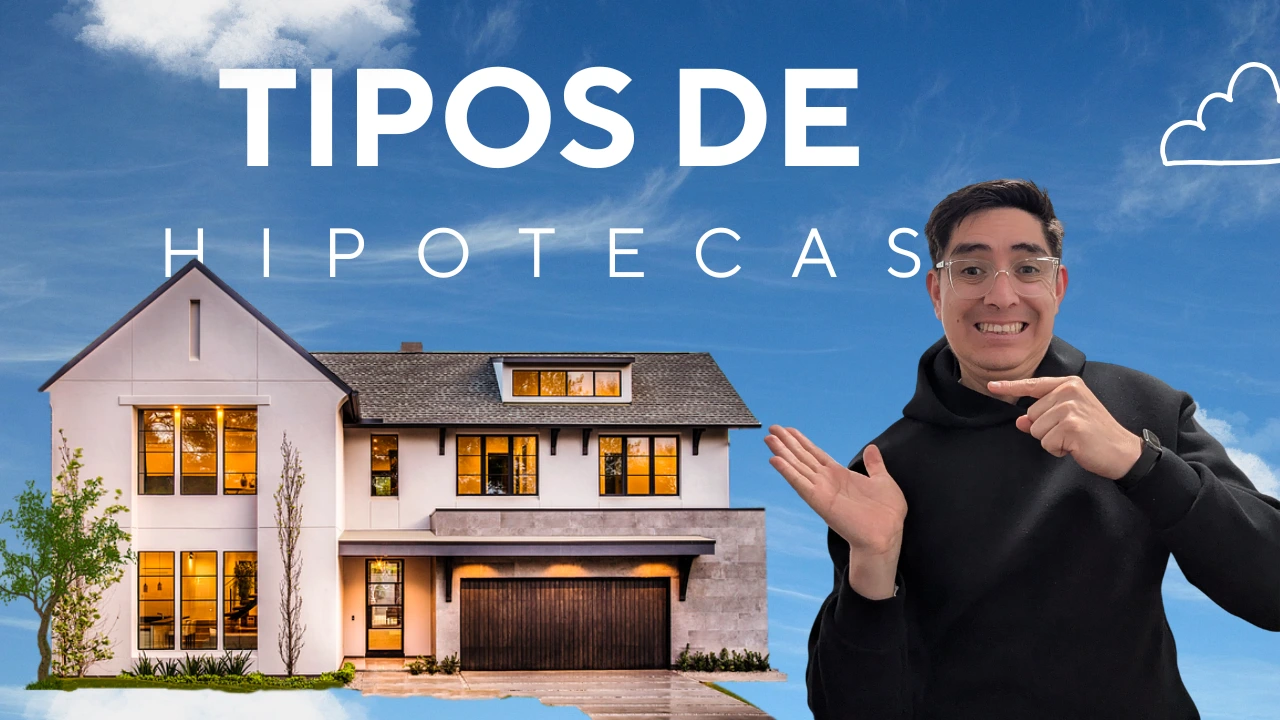 Hipotecas desde Cero: Qué Son, Cómo Funcionan y Por Qué Pueden Marcar Tu Vida Financiera