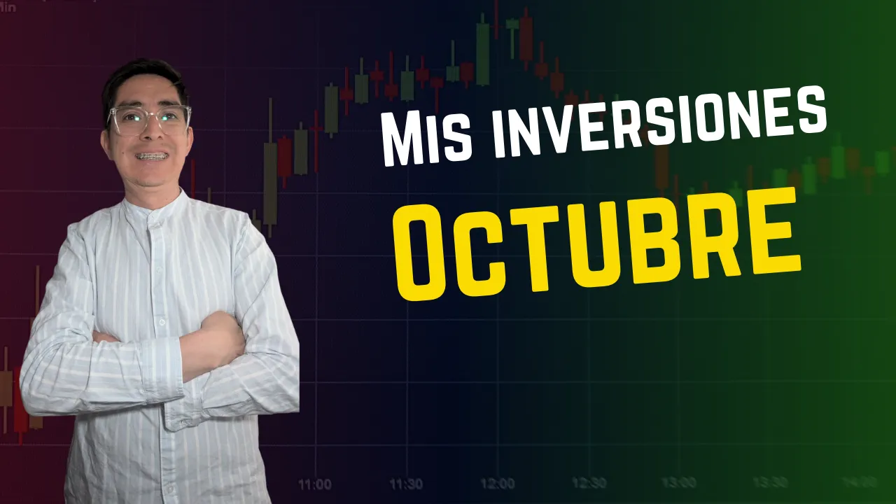 Mis Inversiones de Octubre: ¿Qué Ocurrió y Cómo Impacta en mi Plan Financiero?
